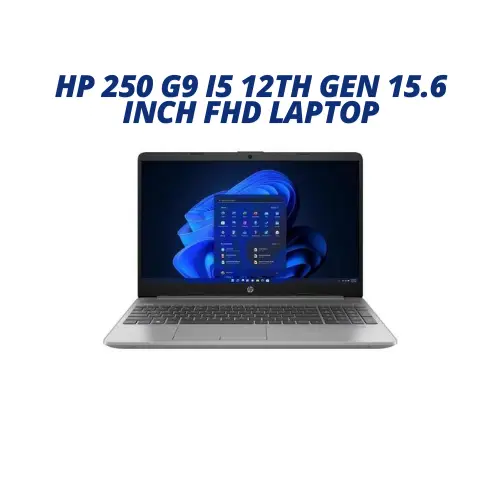 hp 250 g9 i5 12th gen 15.6 inch fhd laptop